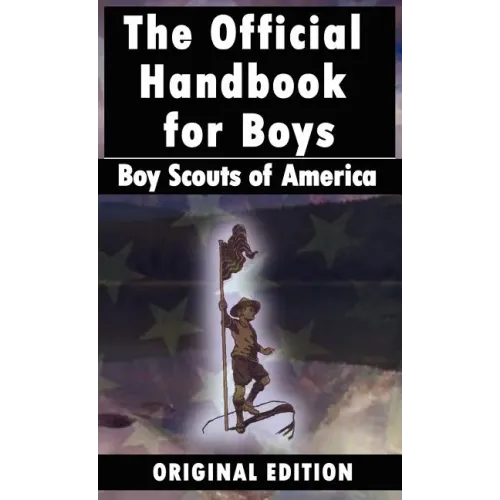 Boy Scouts of America: The Official Handbook for Boys - Hardcover