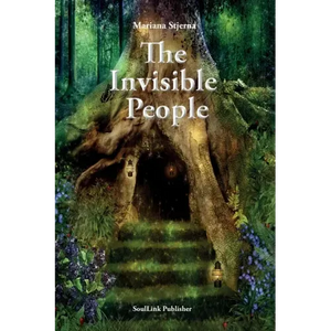The Invisible People: In the Magical World of Nature - Paperback