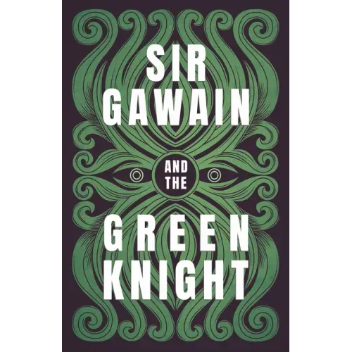 Sir Gawain and the Green Knight;The Original and Translated Version - Paperback