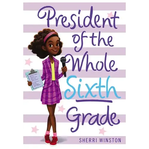 President of the Whole Sixth Grade - Paperback