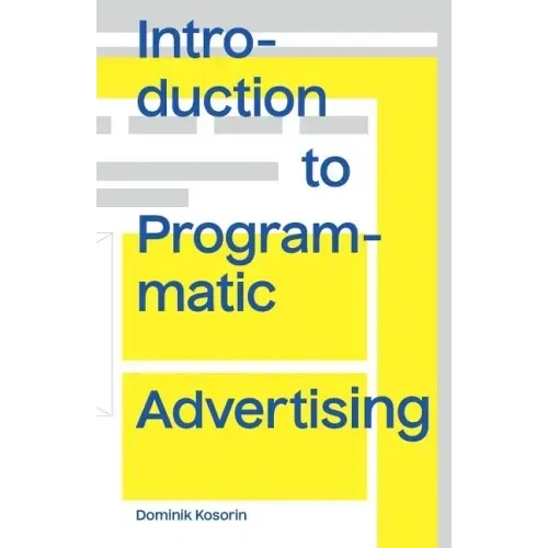 Introduction to Programmatic Advertising