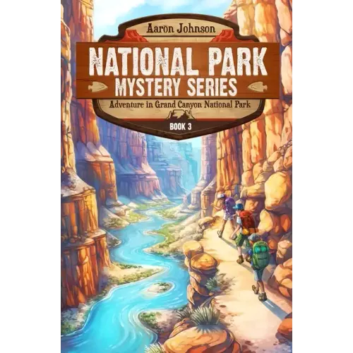 Adventure in Grand Canyon National Park: A Mystery Adventure in the National Parks - Paperback