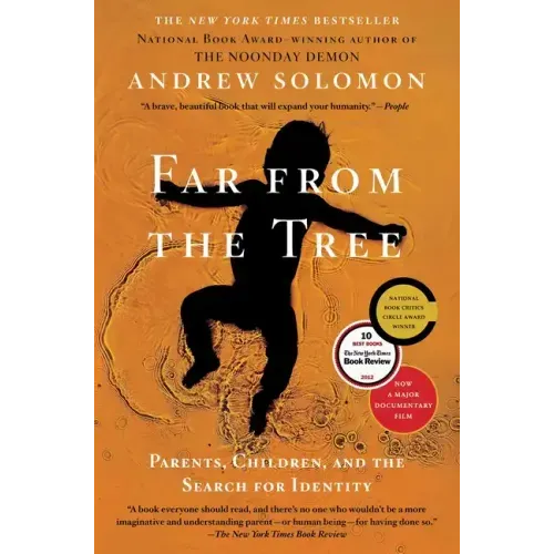 Far from the Tree: Parents, Children, and the Search for Identity - Paperback