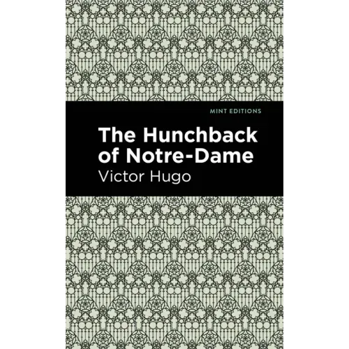 The Hunchback of Notre-Dame - Hardcover