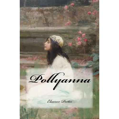 Pollyanna - Paperback
