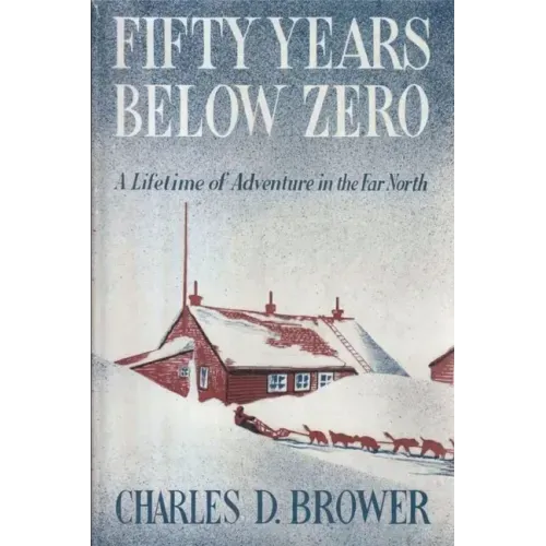 Fifty Years Below Zero - Paperback