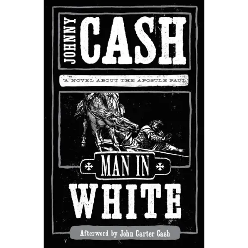 Man in White: A Novel about the Apostle Paul - Paperback