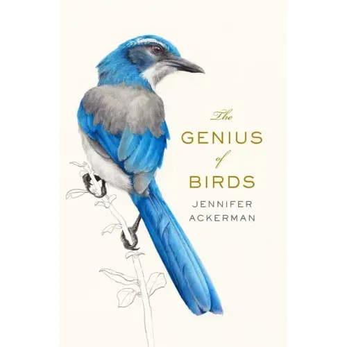 The Genius of Birds - Hardcover