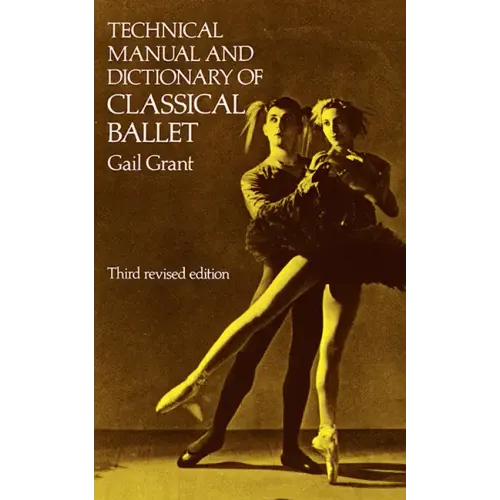 Technical Manual and Dictionary of Classical Ballet - Paperback