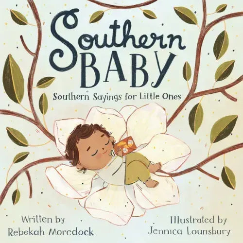 Southern Baby: Southern Sayings for Little Ones - Board Book