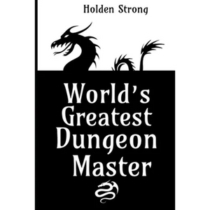 World's Greatest Dungeon Master - Paperback