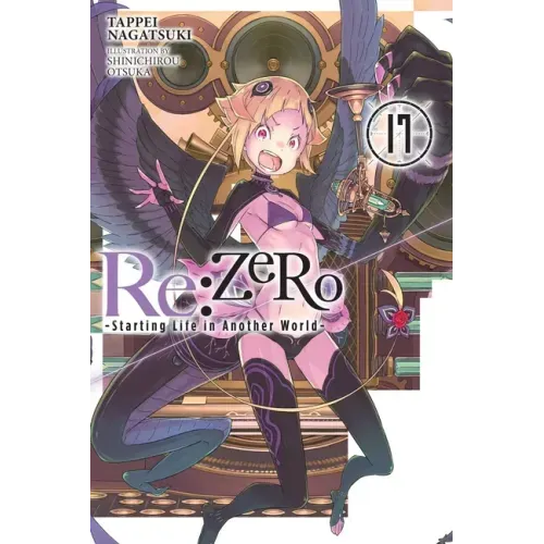 RE: Zero -Starting Life in Another World-, Vol. 17 (Light Novel): Volume 17 - Paperback