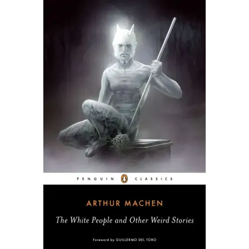 The White People and Other Weird Stories - Paperback