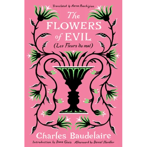 The Flowers of Evil: (Les Fleurs Du Mal) - Paperback
