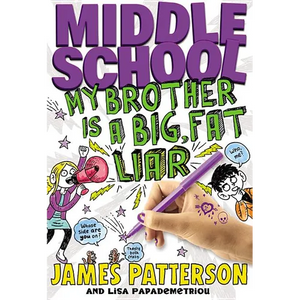 Middle School: My Brother Is a Big, Fat Liar - Hardcover
