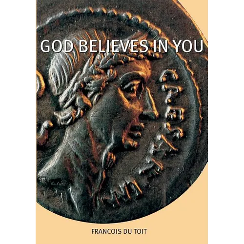 God Believes in You - Paperback