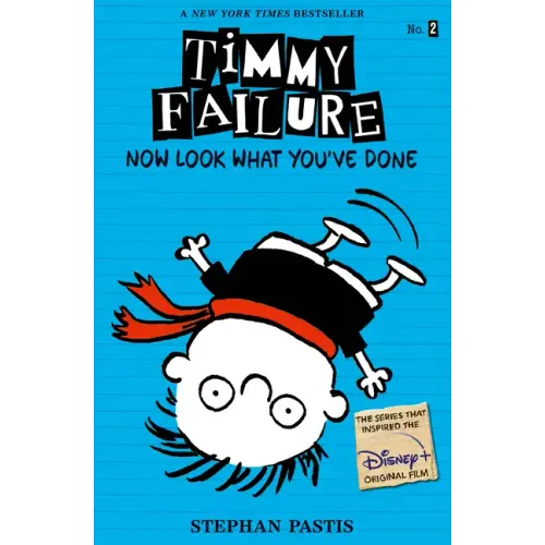 Timmy Failure: Now Look What You've Done - Paperback