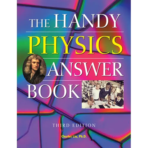 The Handy Physics Answer Book - Paperback
