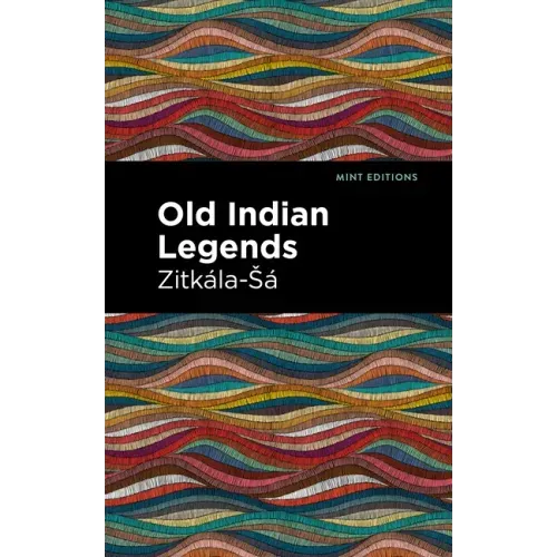 Old Indian Legends - Paperback