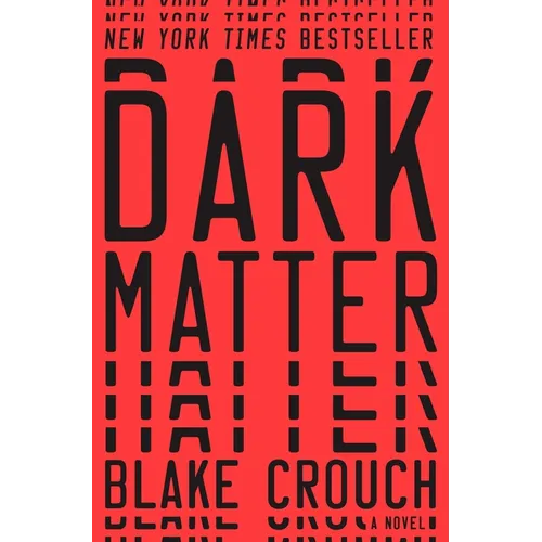 Dark Matter - Hardcover