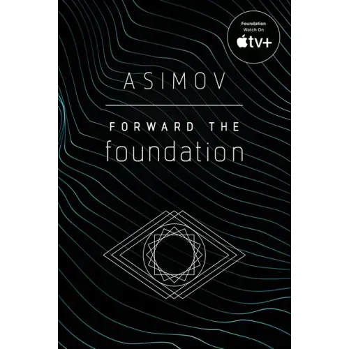 Forward the Foundation - Paperback