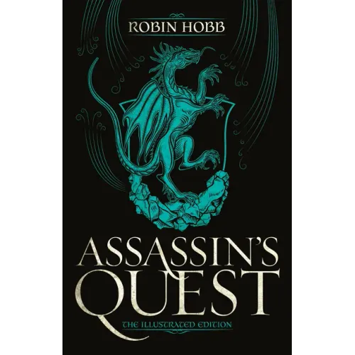 Assassin's Quest (the Illustrated Edition): The Illustrated Edition - Hardcover