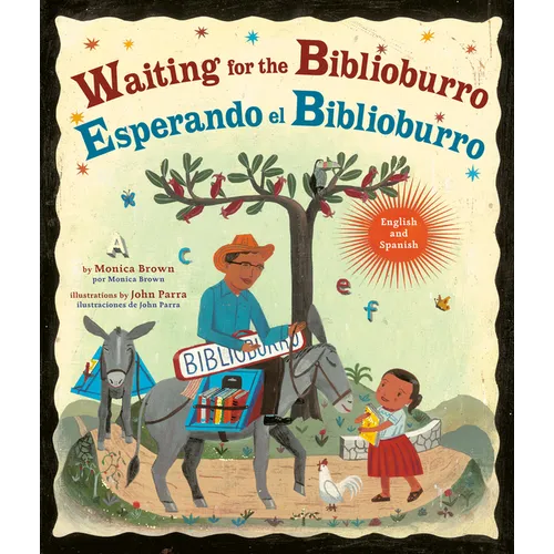 Waiting for the Biblioburro/Esperando El Biblioburro: (Spanish-English Bilingual Edition) - Paperback