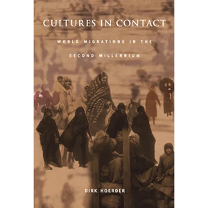 Cultures in Contact: World Migrations in the Second Millennium - Paperback