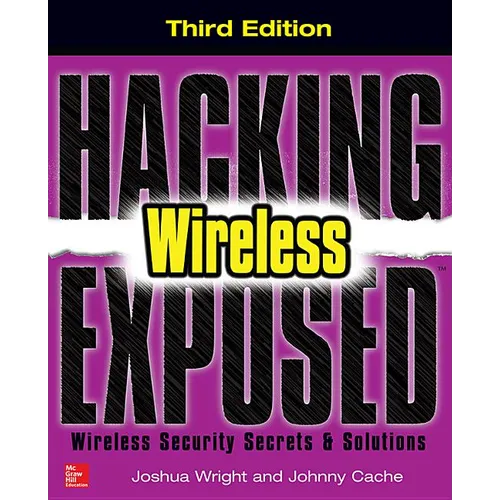Hacking Exposed Wireless: Wireless Security Secrets & Solutions - Paperback