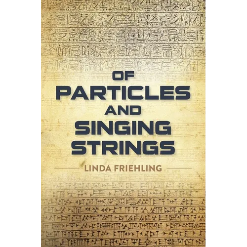 Of Particles and Singing Strings - Paperback