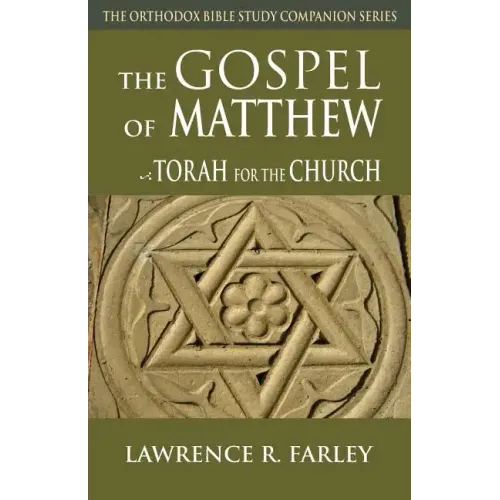Gospel of Matthew: The Torah for the Church - Paperback