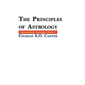 The Principles of Astrology - Paperback