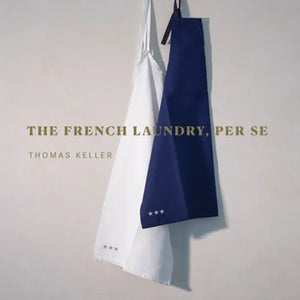 The French Laundry, Per Se - Hardcover