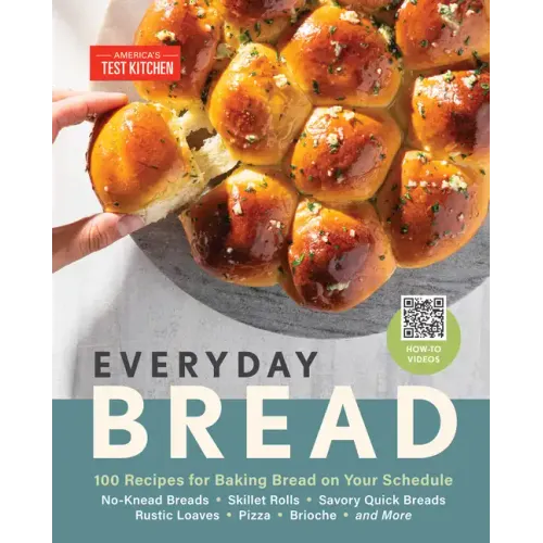 Everyday Bread: 100 Recipes for Baking Bread on Your Schedule - Hardcover