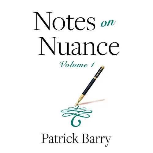 Notes on Nuance: Volume 1 - Paperback