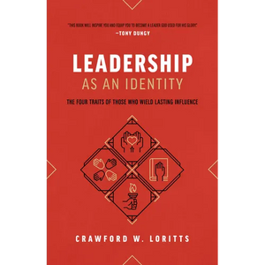 Leadership as an Identity: The Four Traits of Those Who Wield Lasting Influence - Paperback