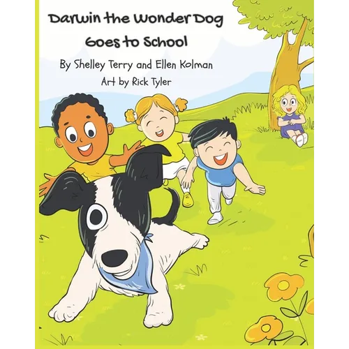 Darwin the Wonder Dog Goes to School - Paperback