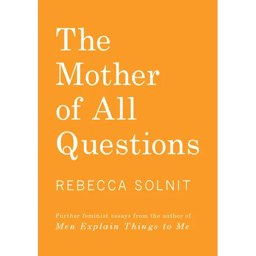 The Mother of All Questions - Paperback