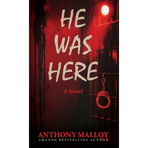 He Was Here - Hardcover