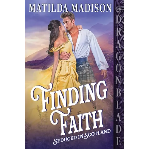 Finding Faith: A Scottish Historical Romance - Paperback
