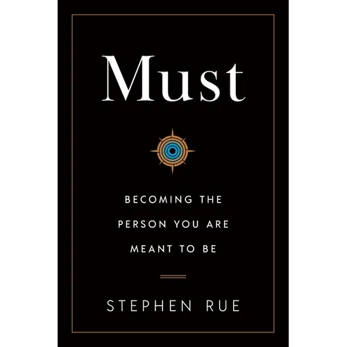 Must: Becoming the Person You Are Meant to Be - Paperback