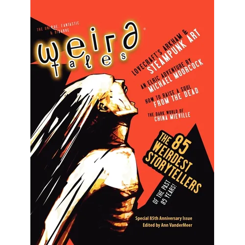 Weird Tales 349 - 85th Anniversary Issue - Paperback