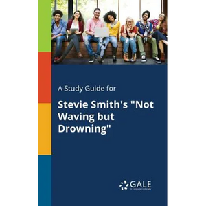 A Study Guide for Stevie Smith's "Not Waving but Drowning" - Paperback