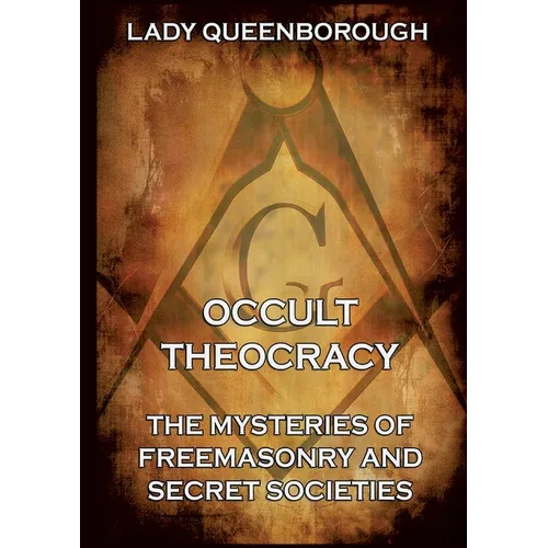 Occult Theocracy - Both original volumes in one edition.: Thematically Annotated Edition - Paperback