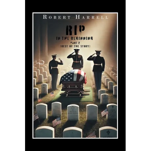 RIP In the Beginning: (Rest of the Story) - Paperback