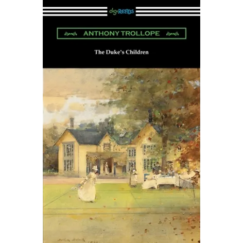 The Duke's Children - Paperback