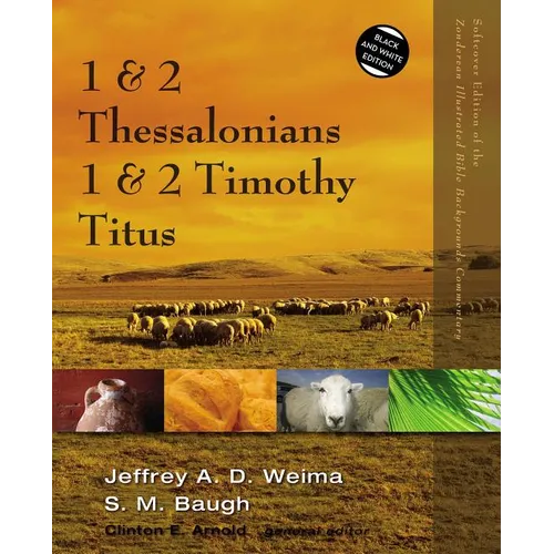 The 1 and 2 Thessalonians, 1 and 2 Timothy, Titus - Paperback