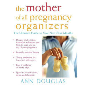 The Mother of All Pregnancy Organizers - Paperback