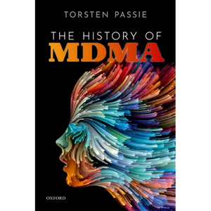 The History of Mdma - Hardcover