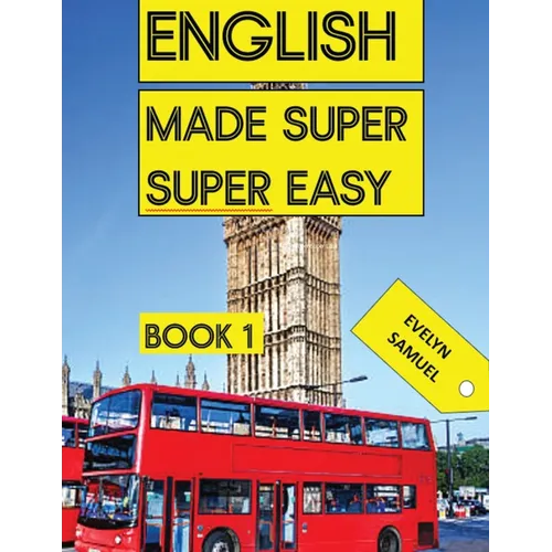 ENGLISH book 1: Made Super Super Easy - Paperback